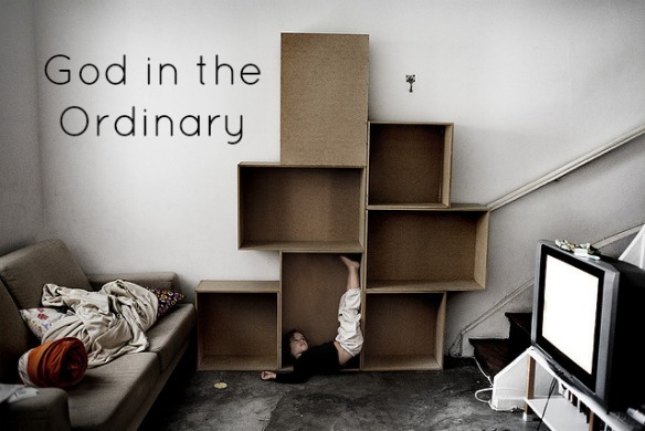 God in the Ordinary