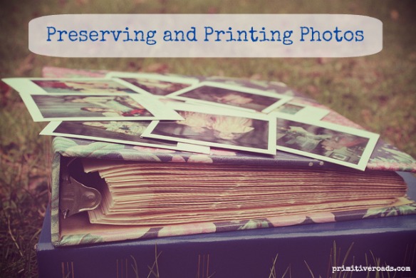 Preserving and Printing Photos