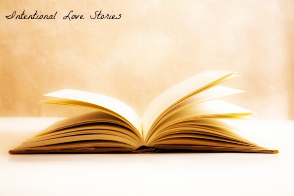 Intentional Love stories