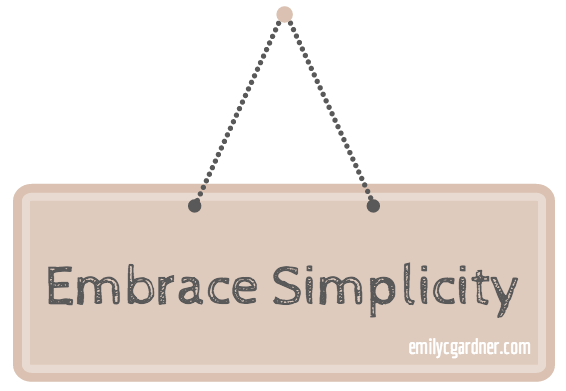 Embrace Simplicity